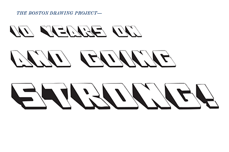 Boston Drawing Project 10th Anniversary Show